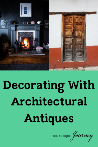 using architectural pieces in your home like mantels and old doors