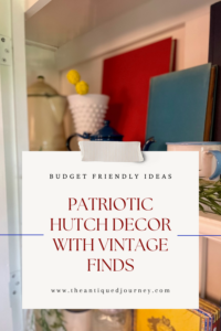 patriotic hutch decor with vintage and thrifted items