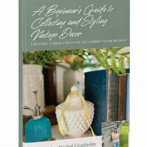 Found and Favored: A Beginner’s Guide to Collecting and Styling Vintage Decor