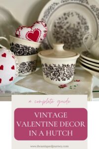 vintage decor for Valentines Day styled in a hutch