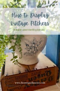 vintage collections styled with pitchers and creamers