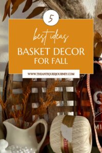 vintage decorating ideas for fall with vintage tobacco baskets