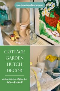 vintage summer hutch decor styling ideas for a cottage look